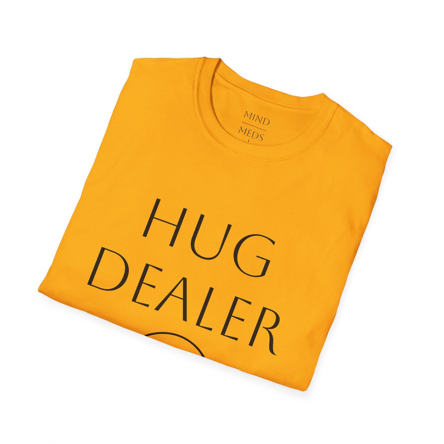 Funny "Hug Dealer" Unisex Softstyle T-Shirt - Perfect Gift for Friends and Family