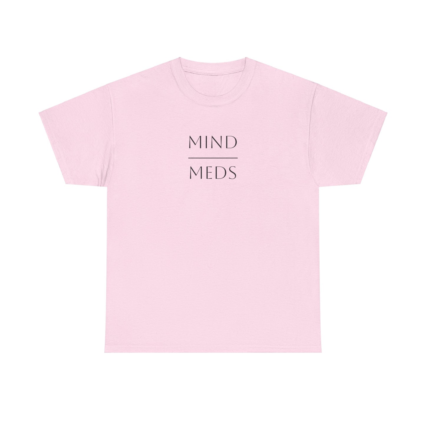 Mind Meds Unisex Heavy Cotton Tee - Artistic Wellness Shirt