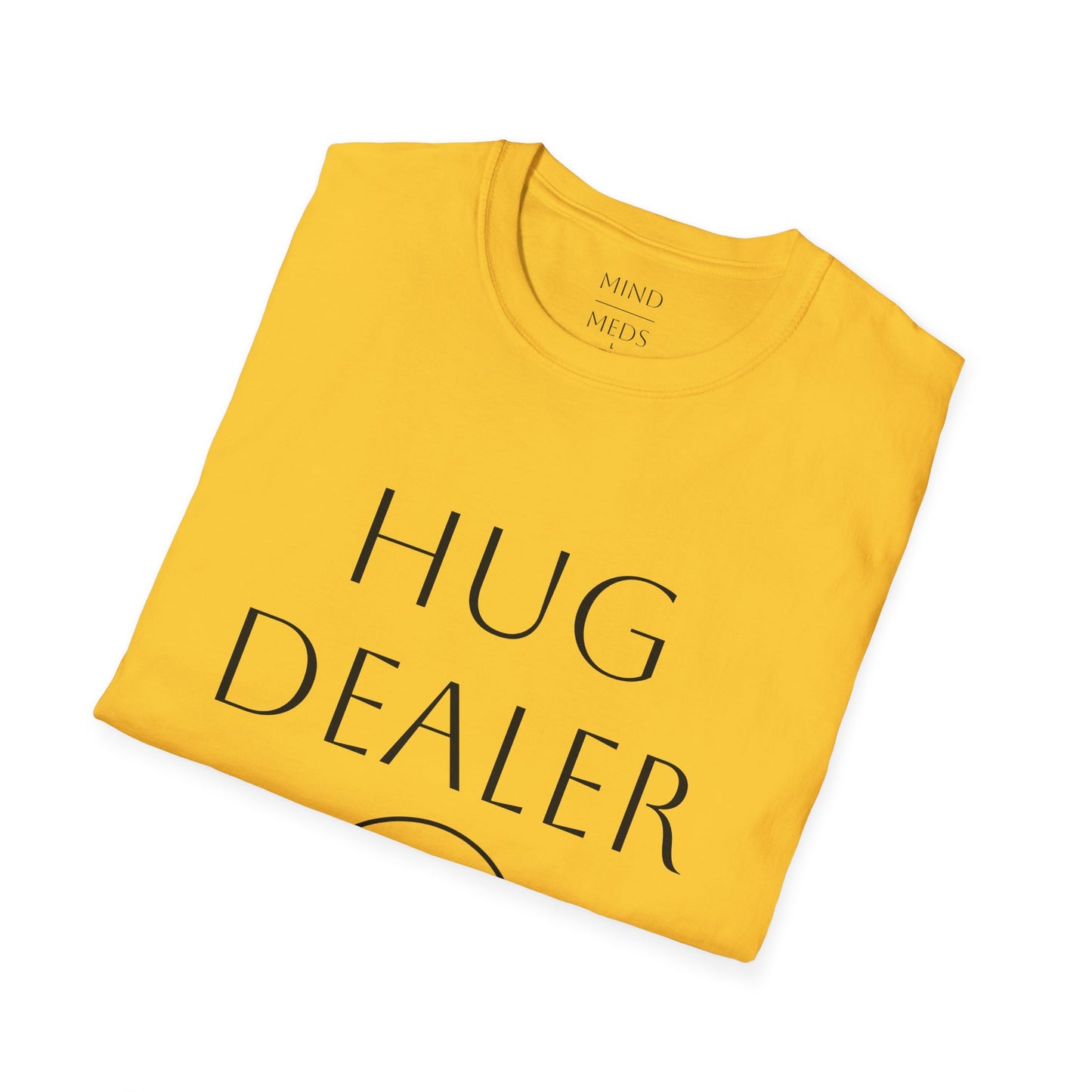 Funny "Hug Dealer" Unisex Softstyle T-Shirt - Perfect Gift for Friends and Family