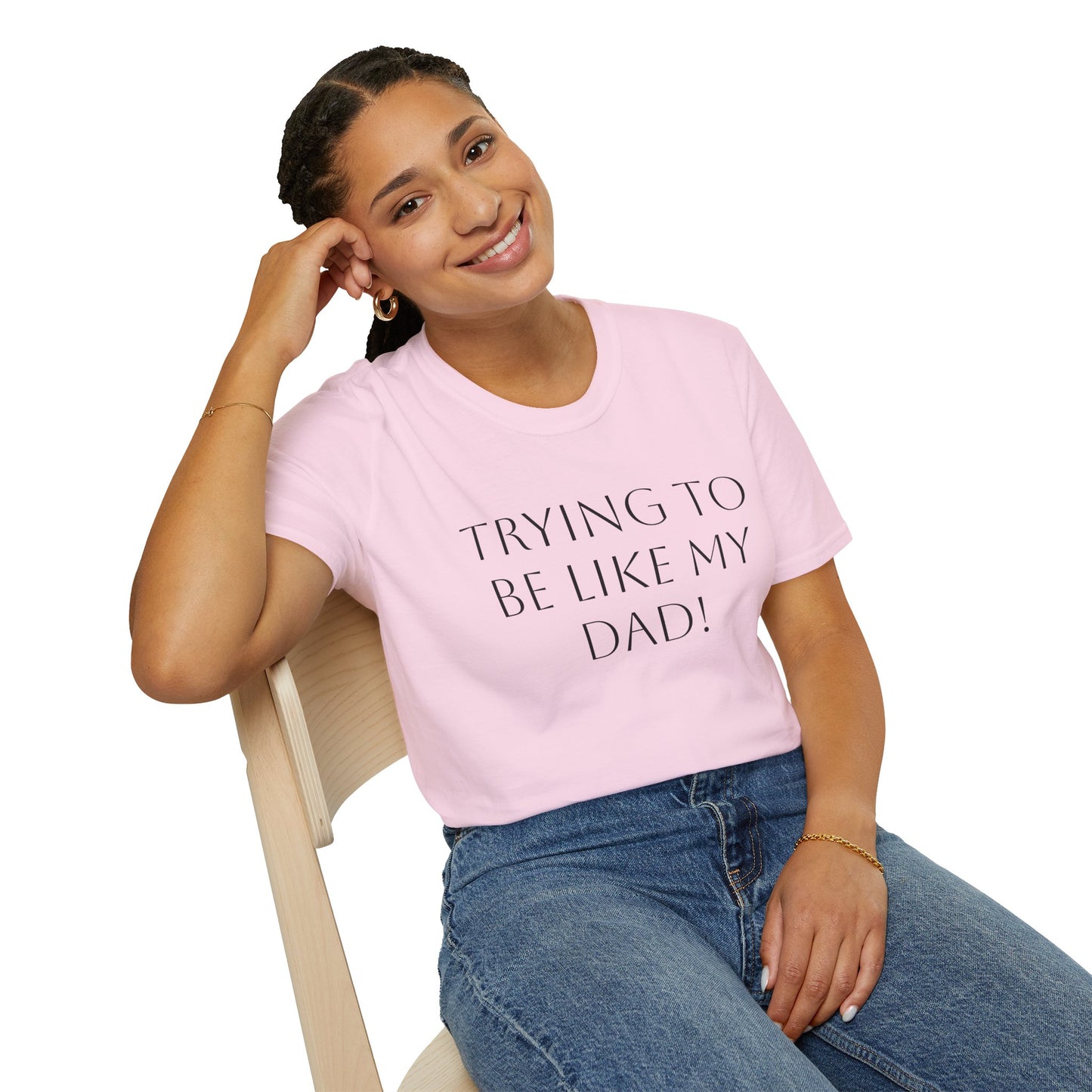 Humorous Unisex T-Shirt - "Trying to Be Like My Dad!" & "Dead Dads Club Member" Design