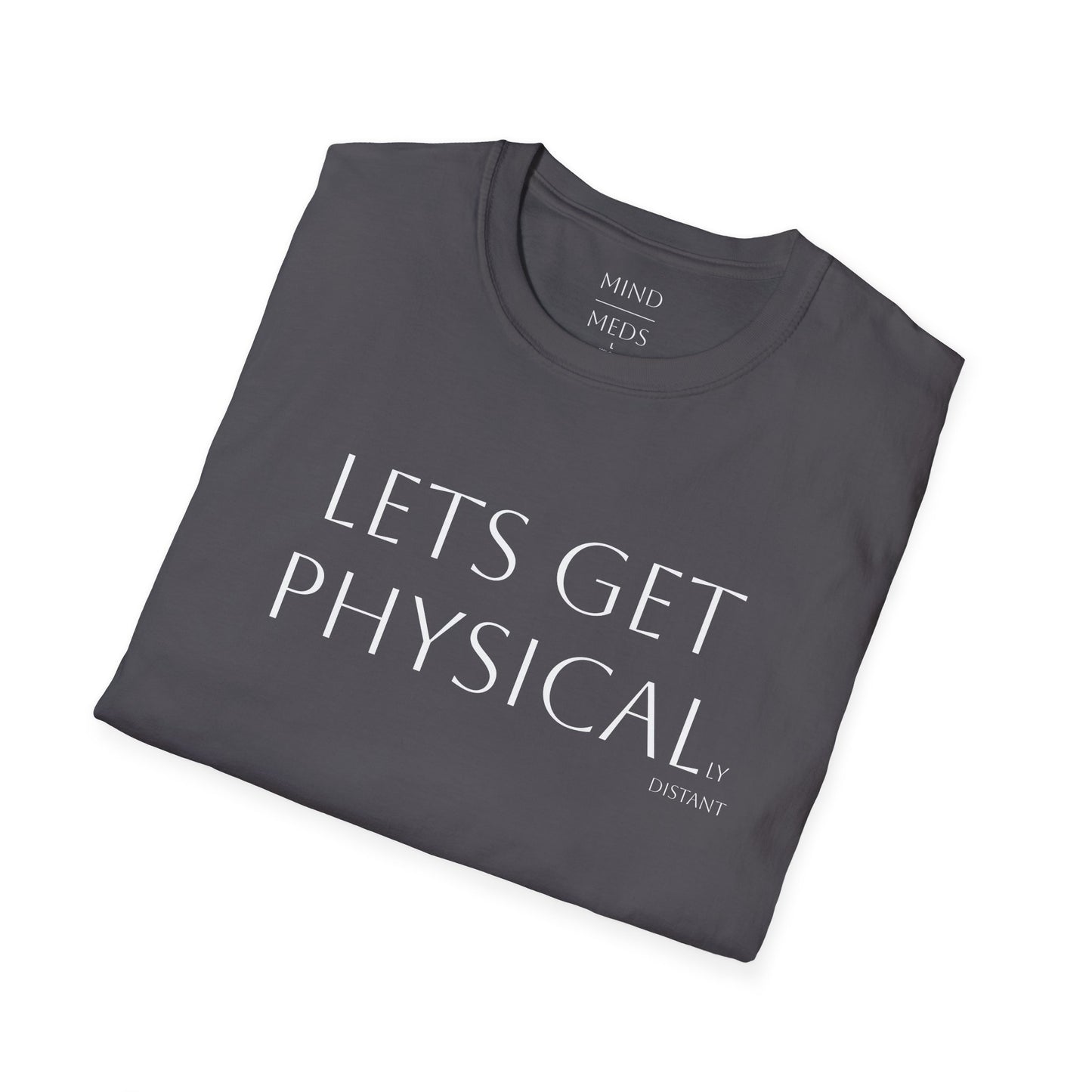 Unisex Softstyle T-Shirt - 'Let's Get Physical' - Motivational Fitness Tee