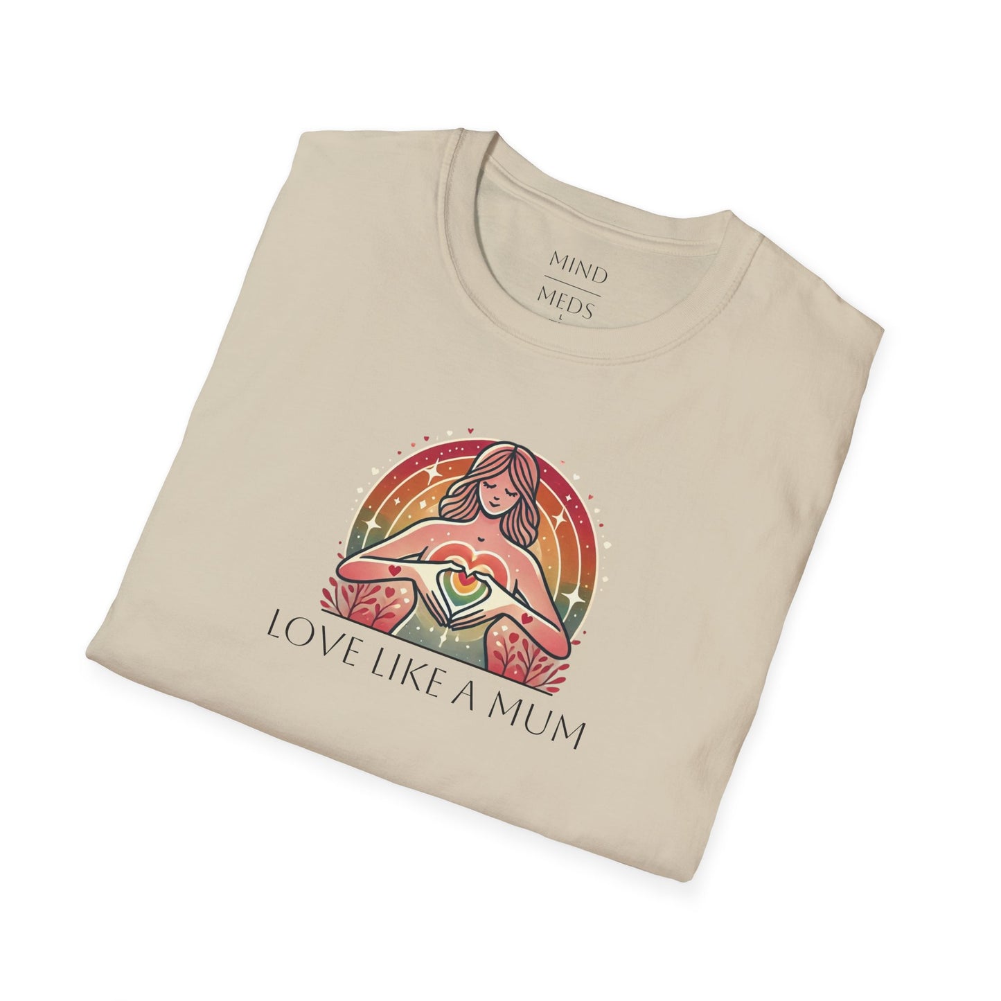 LGBT Pride Unisex T-Shirt - Love like a Mum, Mothers Day