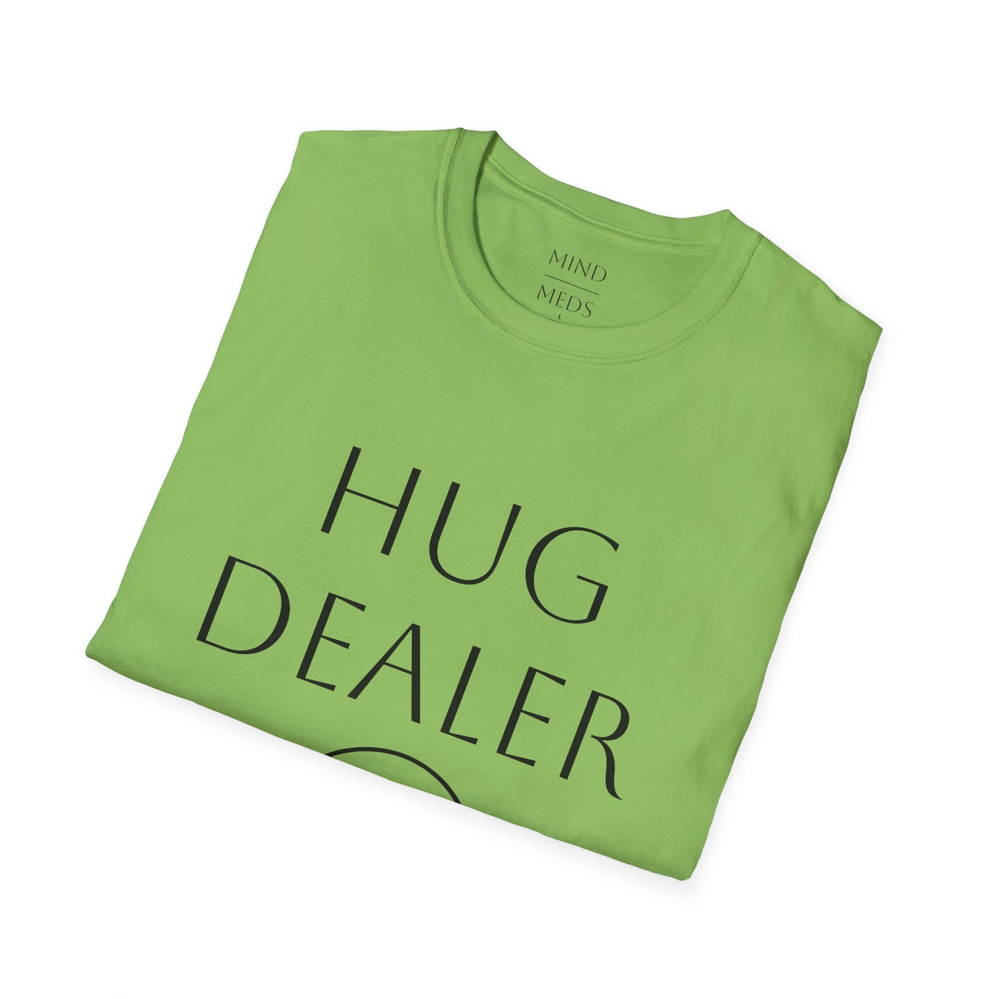 Funny "Hug Dealer" Unisex Softstyle T-Shirt - Perfect Gift for Friends and Family