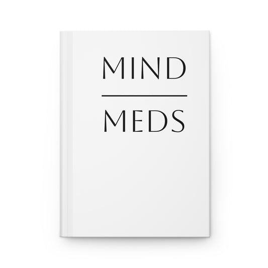 Mind Meds Hardcover Journal - Creative Writing & Self-Reflection