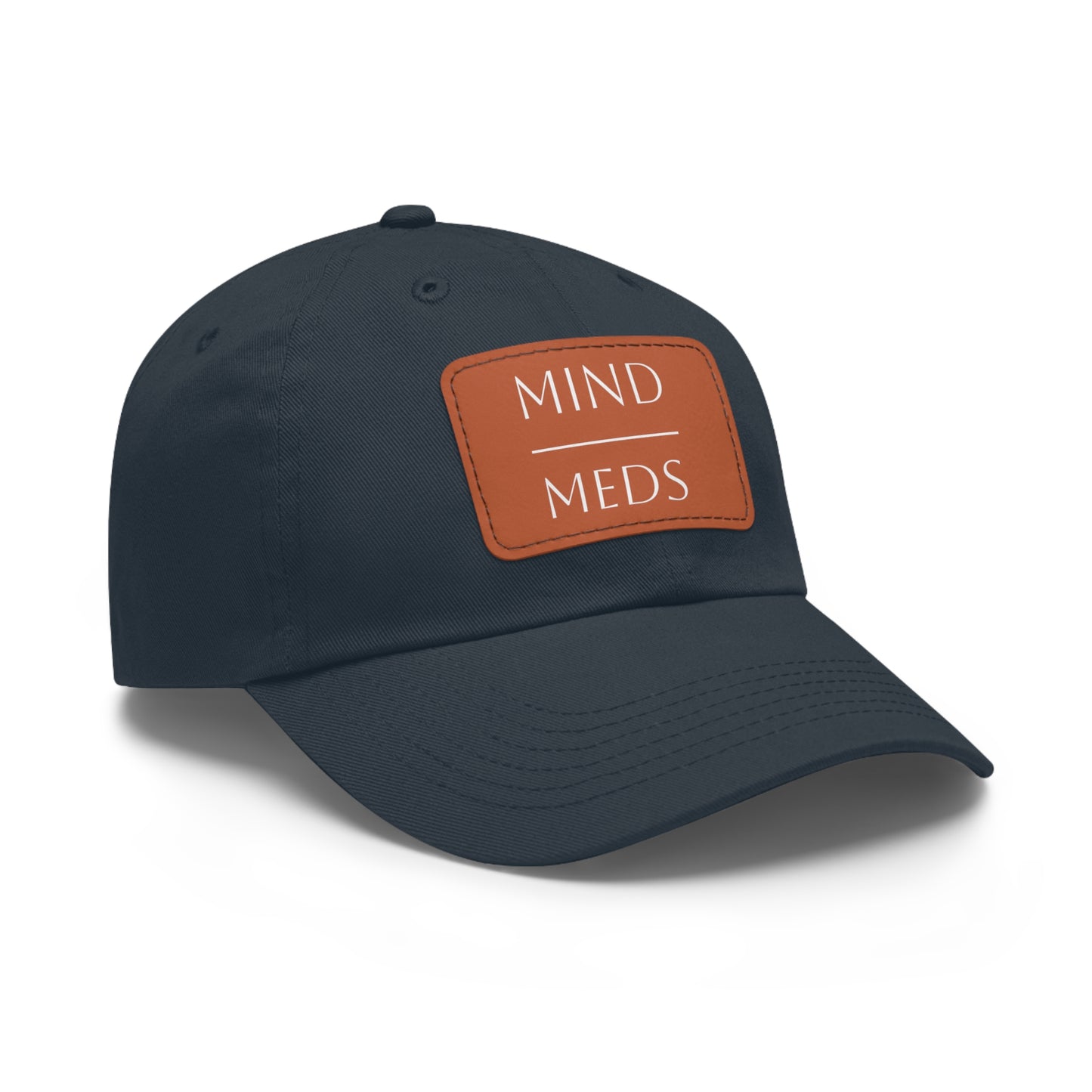 Mind Meds Dad Hat with Leather Patch - Casual Style Hat for Mental Health Awareness