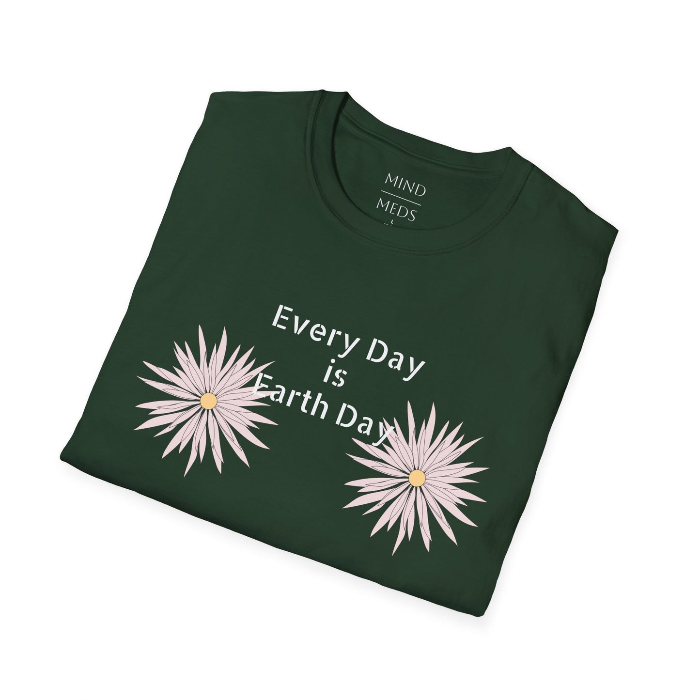 Every Day is Earth Day Unisex Softstyle T-Shirt