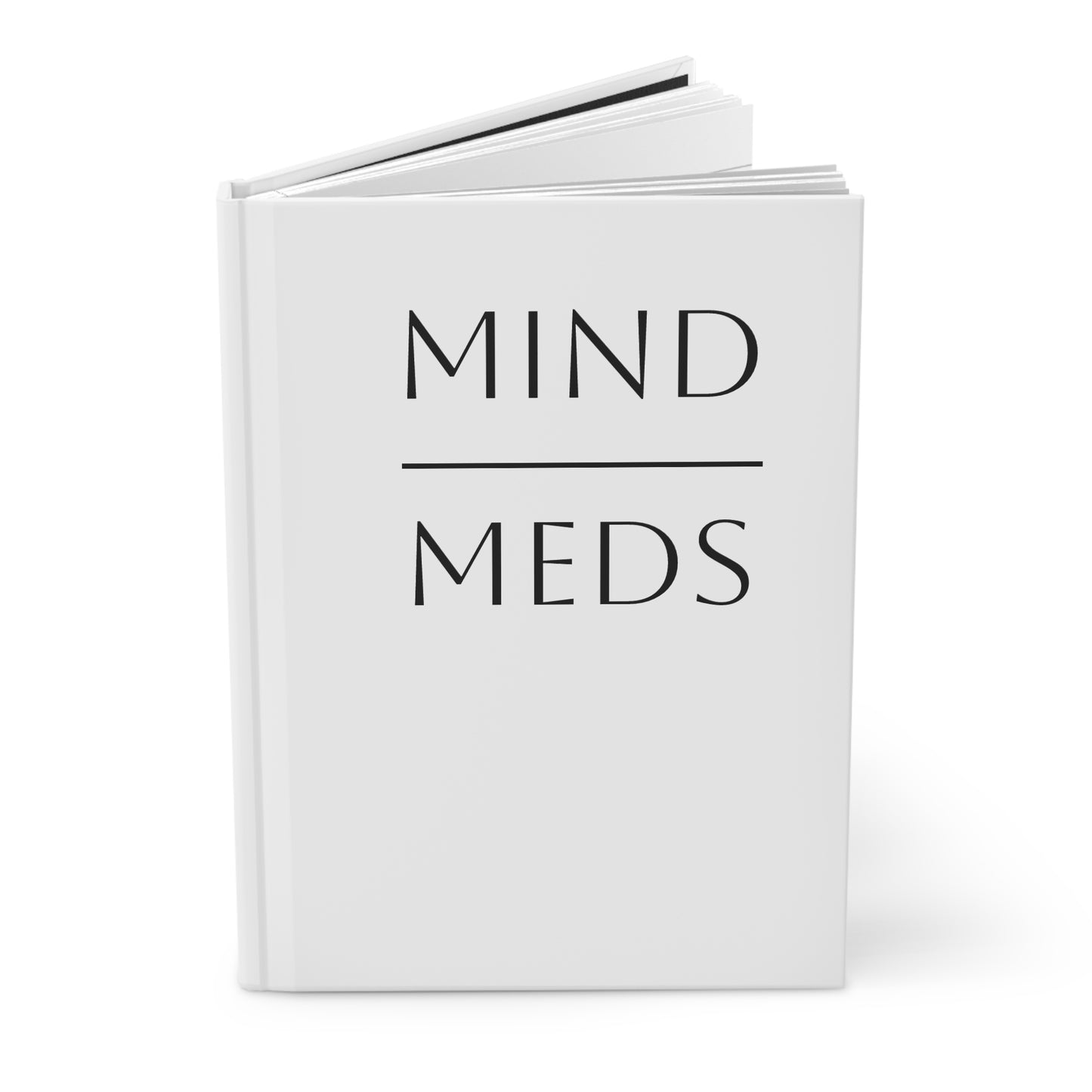 Mind Meds Hardcover Journal - Creative Writing & Self-Reflection