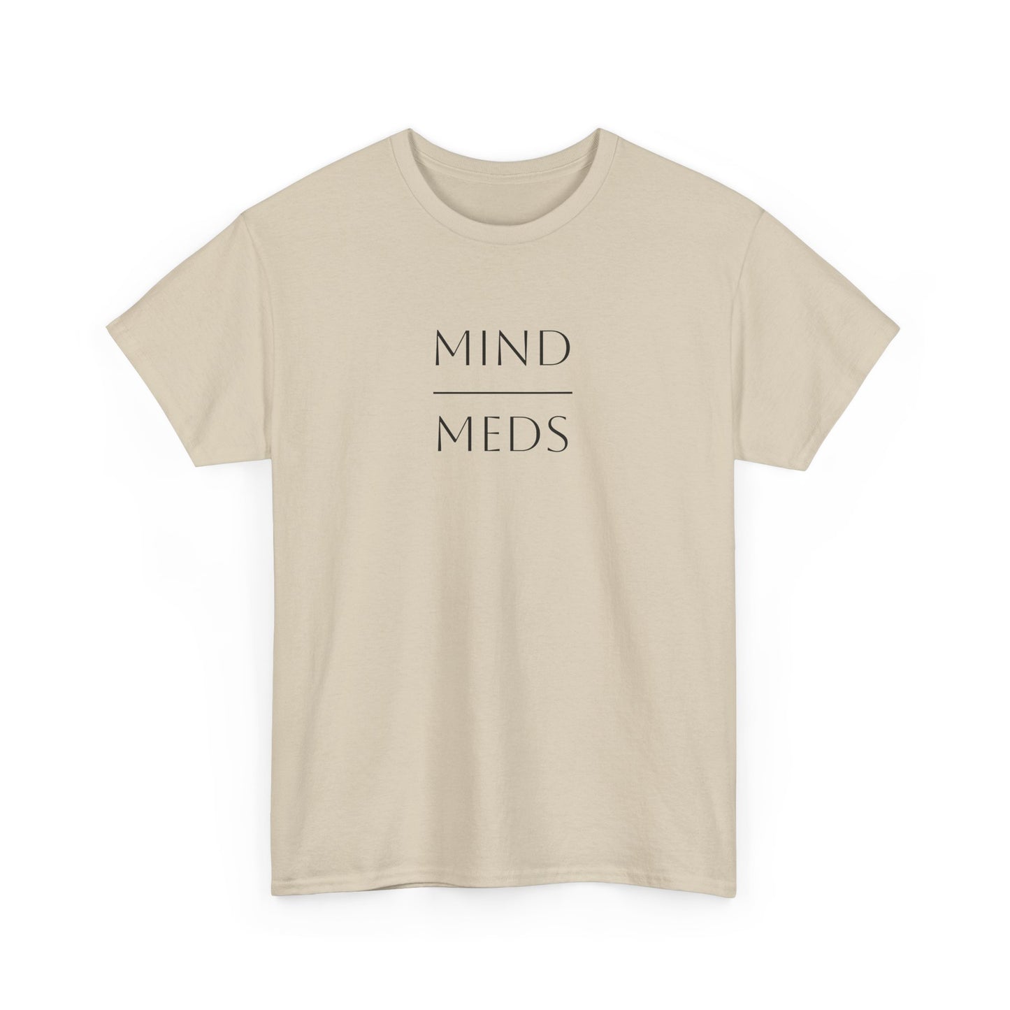 Mind Meds Unisex Heavy Cotton Tee - Artistic Wellness Shirt