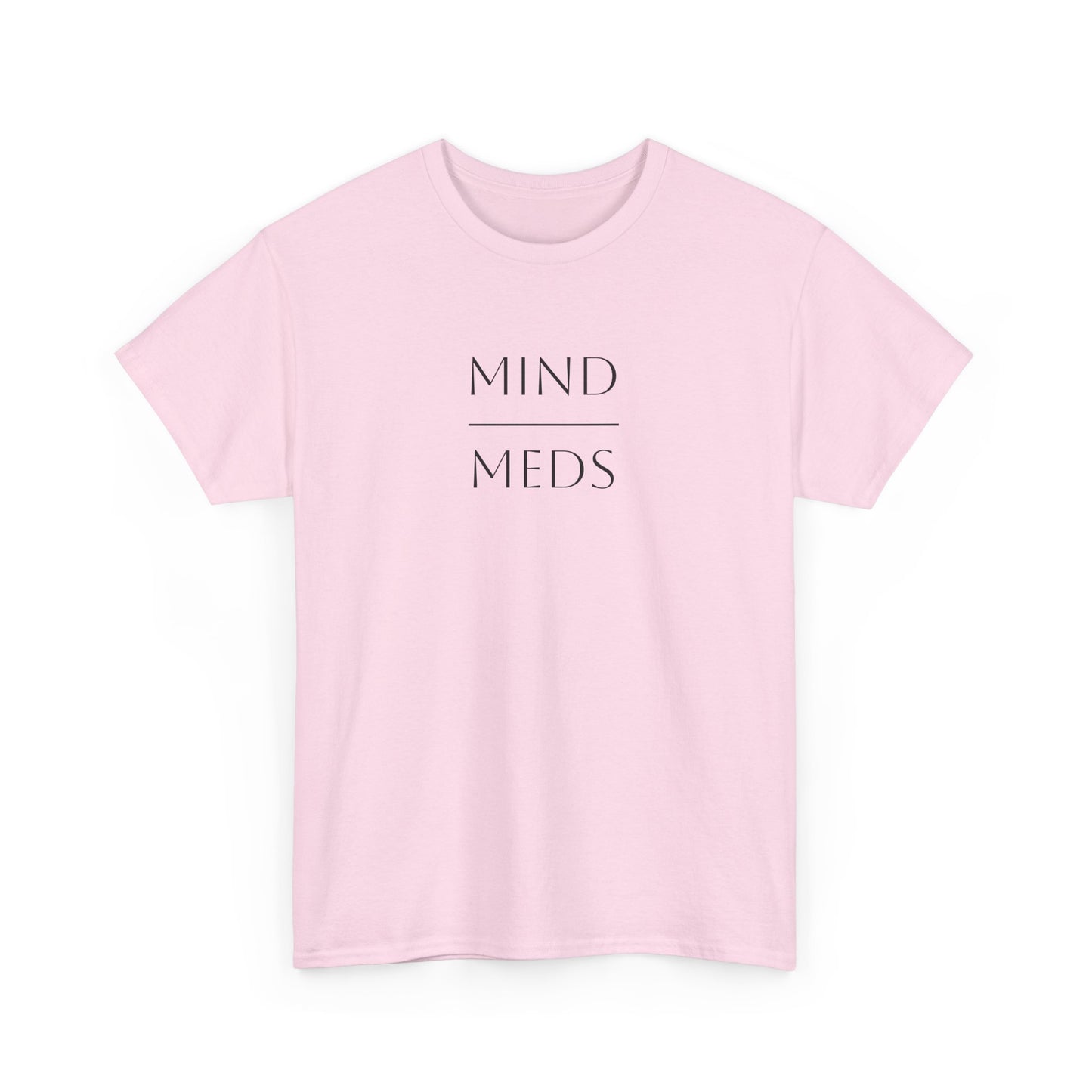 Mind Meds Unisex Heavy Cotton Tee - Artistic Wellness Shirt