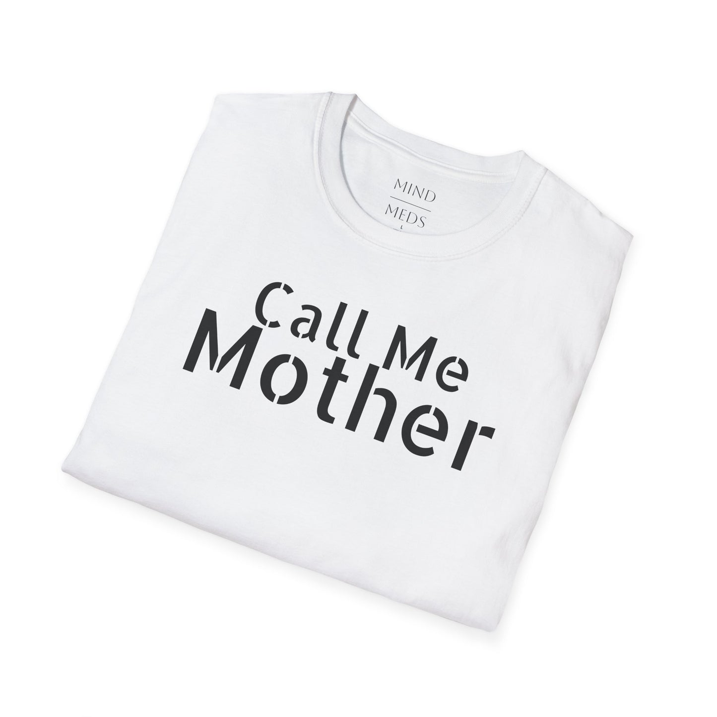 Call Me Mother Unisex Softstyle T-Shirt - Vibrant Rainbow Art for Moms