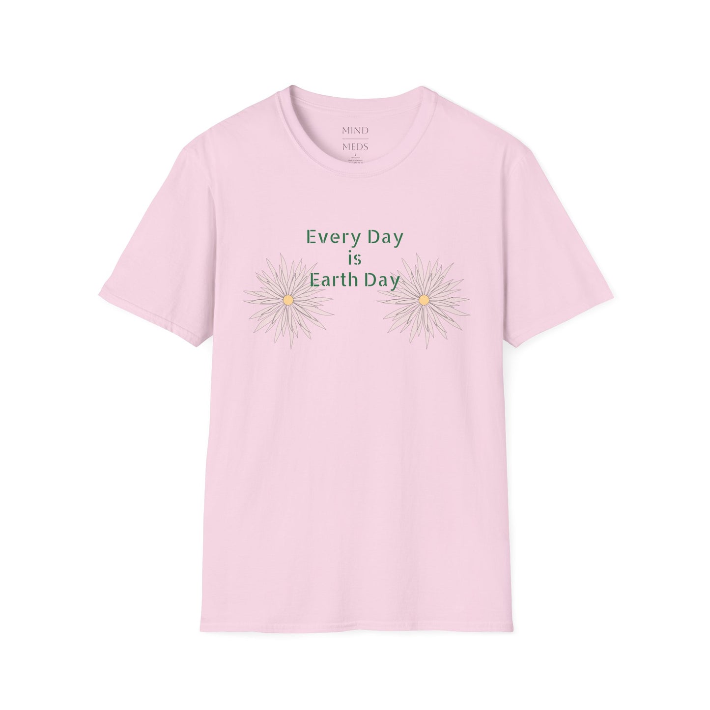 Every Day is Earth Day Unisex Softstyle T-Shirt