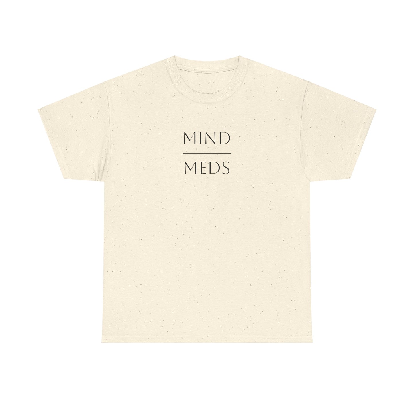 Mind Meds Unisex Heavy Cotton Tee - Artistic Wellness Shirt