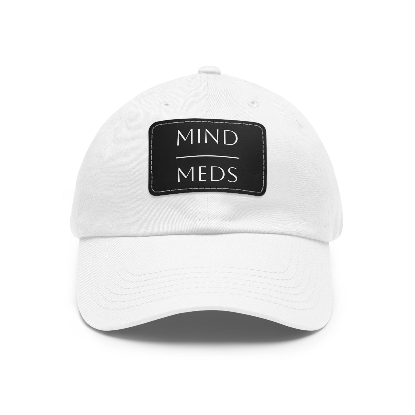 Mind Meds Dad Hat with Leather Patch - Casual Style Hat for Mental Health Awareness