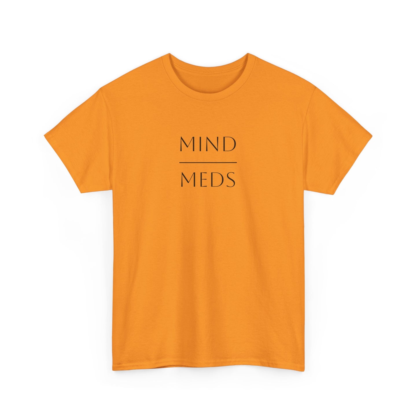 Mind Meds Unisex Heavy Cotton Tee - Artistic Wellness Shirt