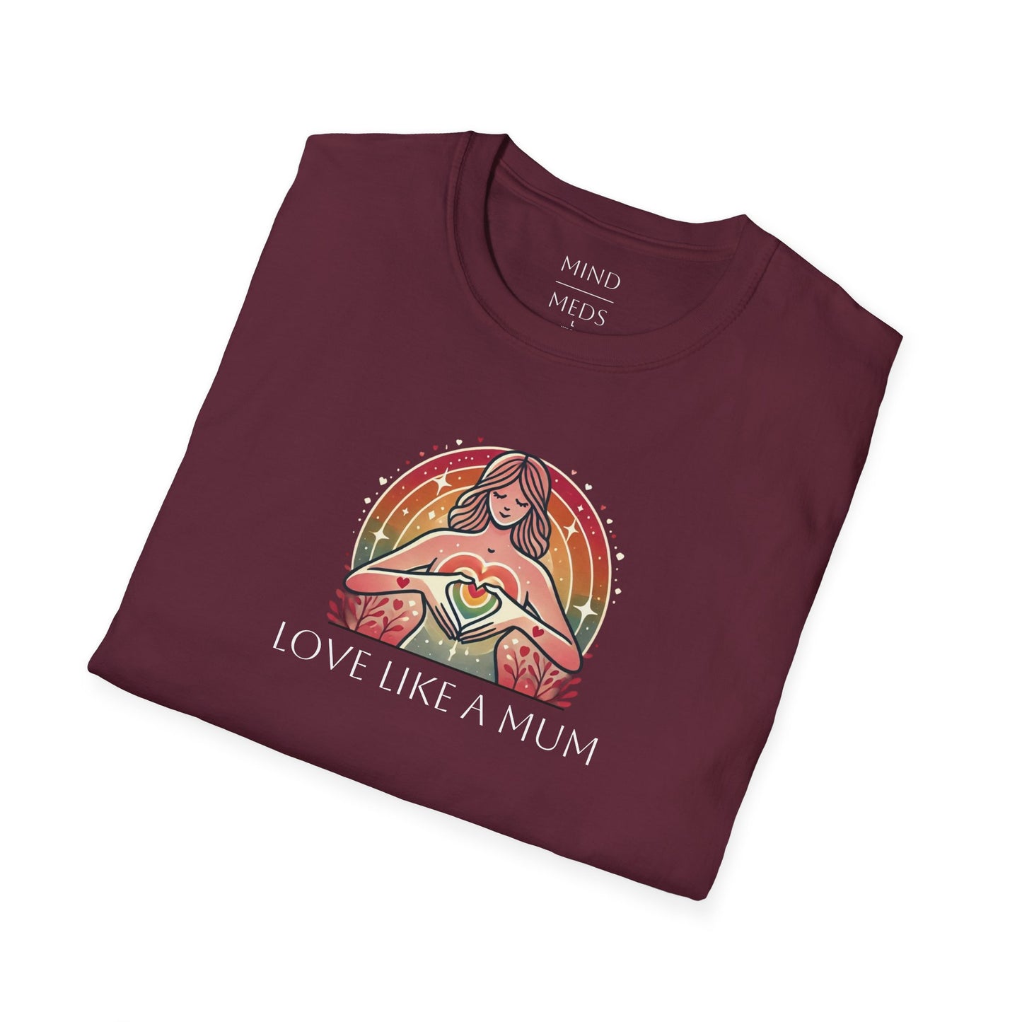 LGBT Pride Unisex T-Shirt - Love like a Mum, Mothers Day