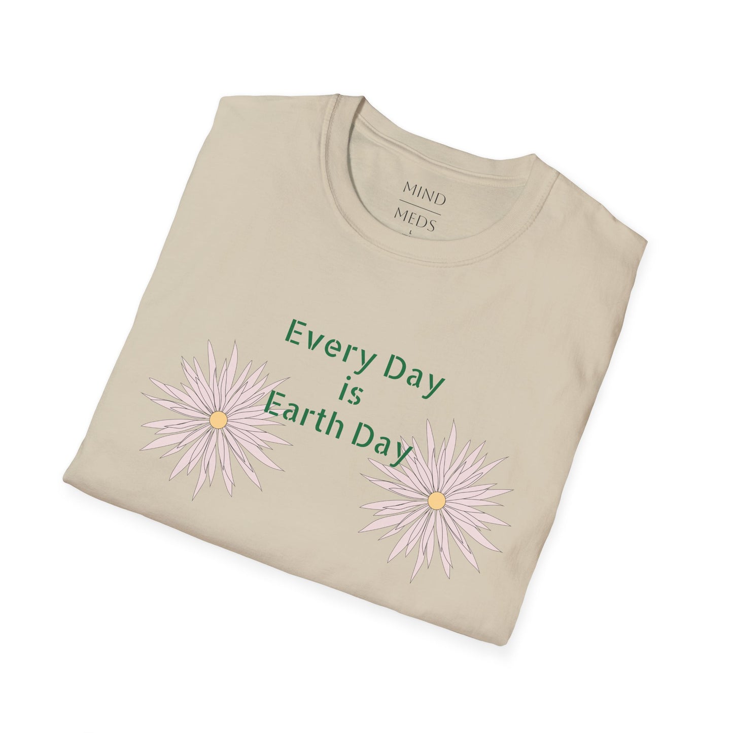 Every Day is Earth Day Unisex Softstyle T-Shirt