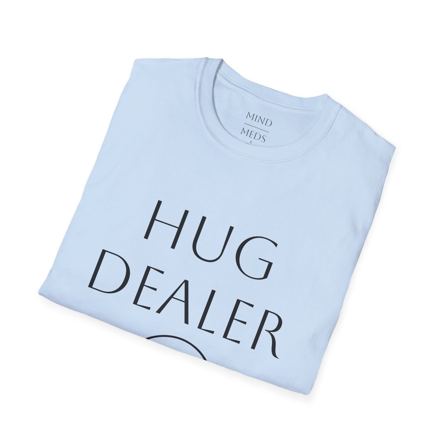 Funny "Hug Dealer" Unisex Softstyle T-Shirt - Perfect Gift for Friends and Family