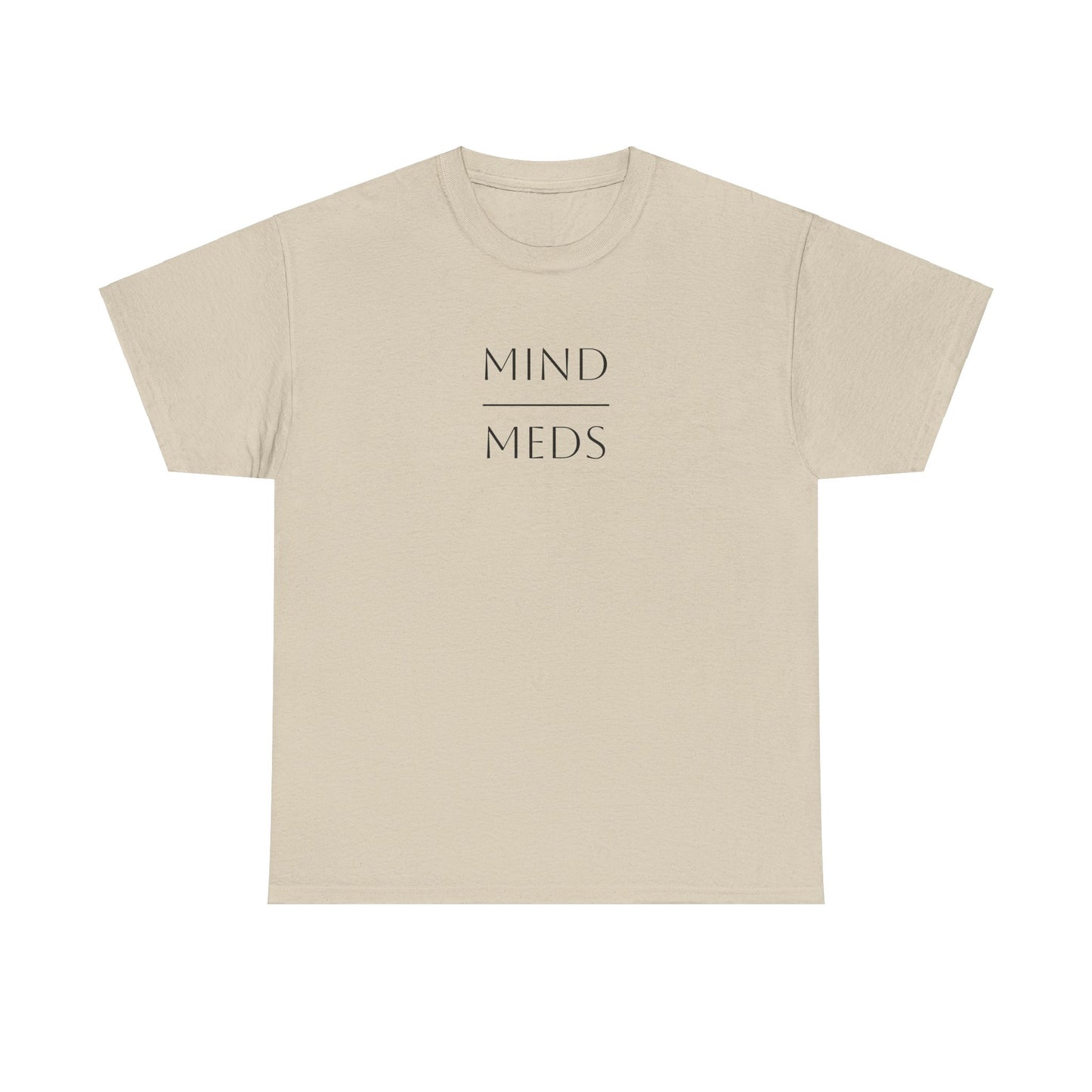 Mind Meds Unisex Heavy Cotton Tee - Artistic Wellness Shirt