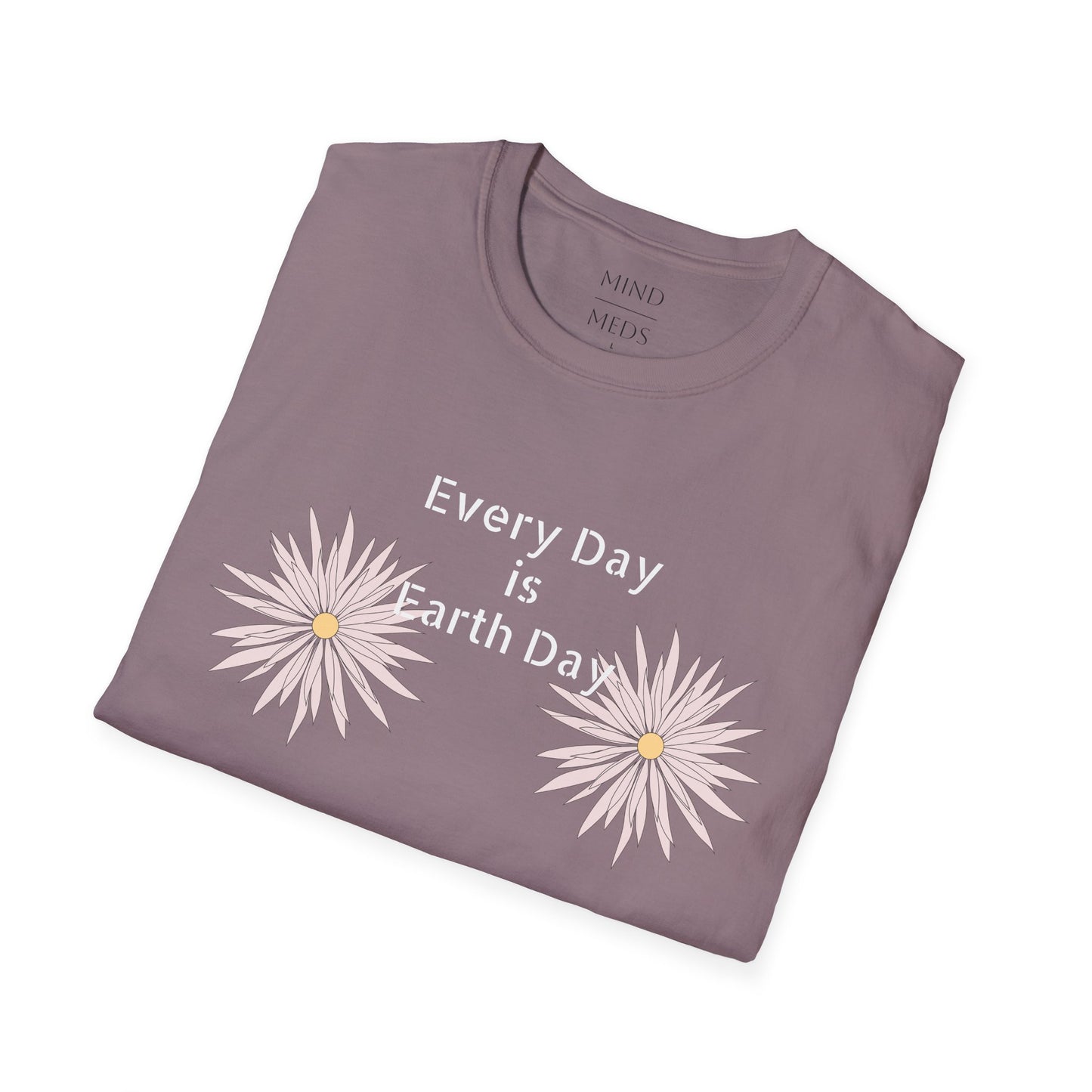 Every Day is Earth Day Unisex Softstyle T-Shirt