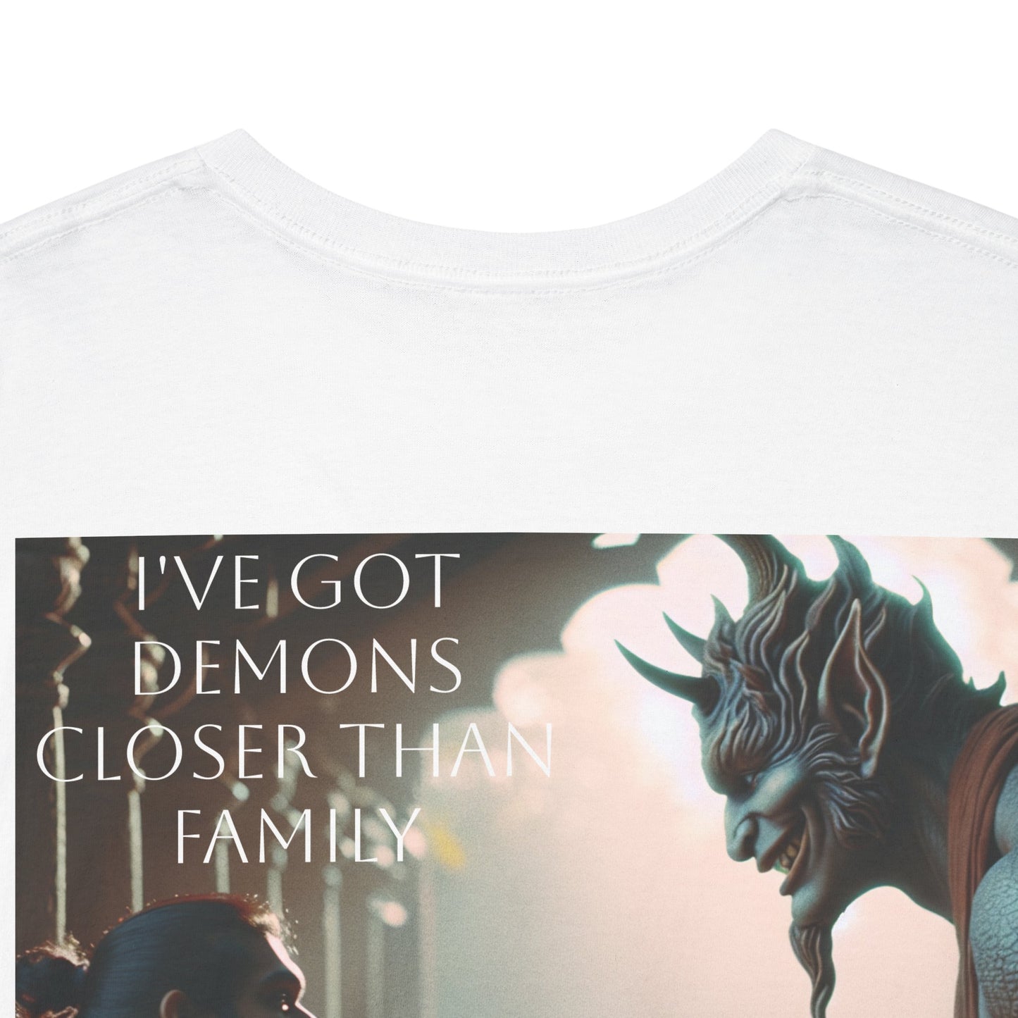 Unisex Heavy Cotton Tee - ‘I've Got Demons Closer Than Family’ Graphic Tee